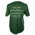 99 Problems Short Sleeve T-Shirt Green
