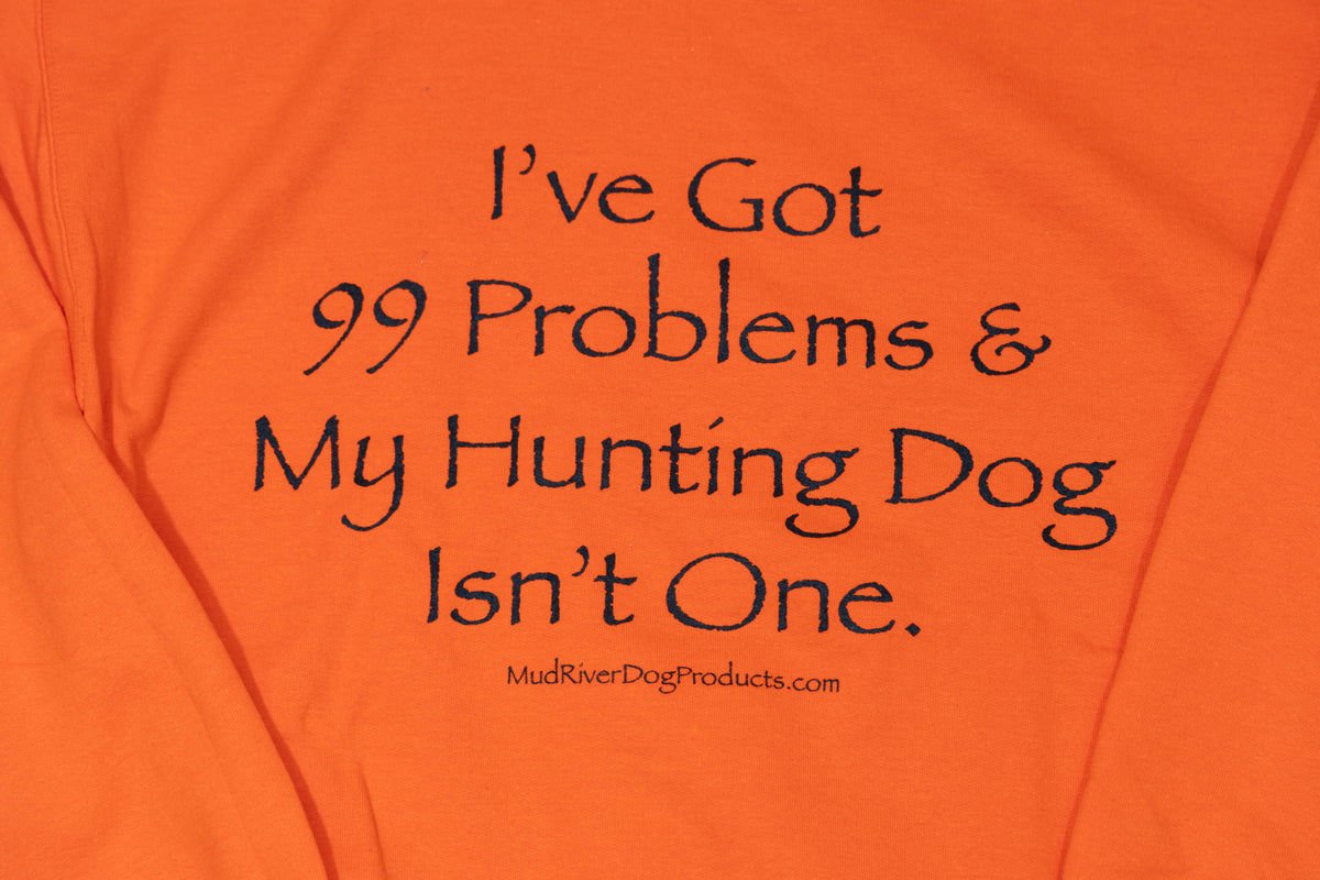 99 Problems Hoodie